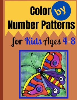 Paperback Color by Number Patterns for Kids Ages 4-8: Easy Large Print Birds, Flowers, Animals and Pretty Patterns Coloring Book. Book