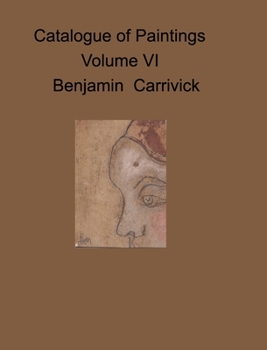 Catalogue Volume VI Ben Carrivick