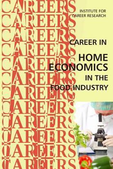 Paperback Career in Home Economics in the Food Industry Book