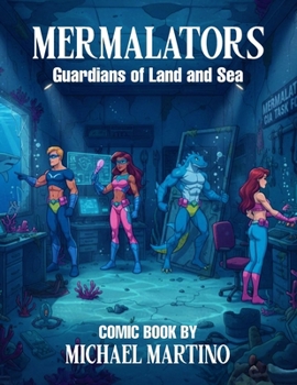 Paperback Mermalators: Guardians of Land and Sea Book