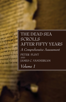 Paperback The Dead Sea Scrolls After Fifty Years, Volume 1 Book