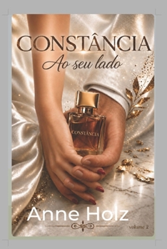 Paperback Constância: Ao seu Lado (Portuguese Edition) [Portuguese] Book
