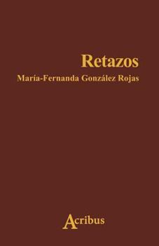Paperback Retazos [Spanish] Book