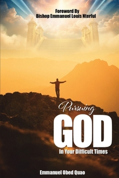 Paperback Pursuing God In Your Difficult Times Book