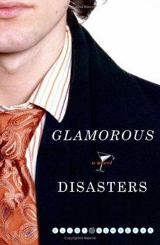 Hardcover Glamorous Disasters Book