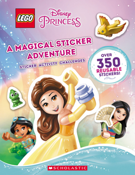 Paperback A Magical Sticker Adventure (Lego Disney Princess: Sticker Activity Book) Book
