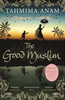 The Good Muslim - Book #2 of the Bangla Desh