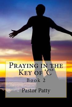 Paperback Praying in the Key of 'C' Book