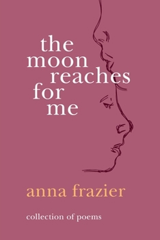 Paperback The Moon Reaches For Me Book