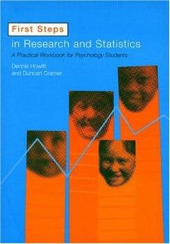 Paperback First Steps in Research and Statistics: A Practical Workbook for Psychology Students Book