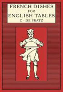 Hardcover French Dishes for English Tables Book