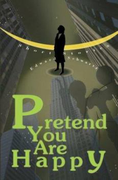 Paperback Pretend You Are Happy: Short stories Book