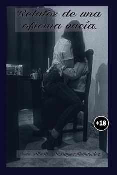 Paperback Relatos de une oficina vacía. [Spanish] Book