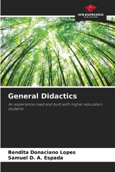 General Didactics: An experience lived and built with higher education students
