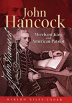 Hardcover John Hancock: Merchant King & American Patriot Book