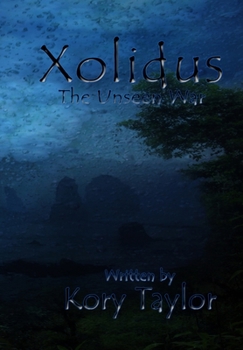 Hardcover Xolidus: The Unseen War II Book