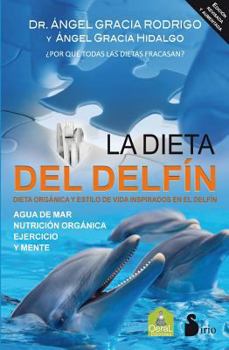 Paperback Dieta del Delfin, La [Spanish] Book
