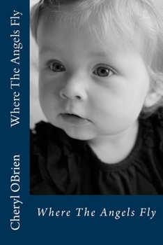 Paperback Where The Angels Fly Book