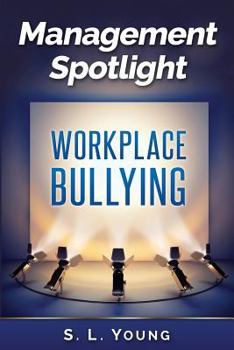 Paperback Management Spotlight: Workplace Bullying Book