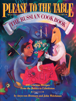 Paperback Please to the Table: The Russian Cookbook Book