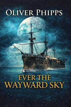Paperback Ever the Wayward Sky Book