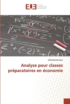 Paperback Analyse pour classes préparatoires en économie [French] Book