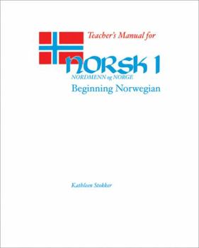 Paperback Teacher's Manual for Norsk, Nordmenn Og Norge 1: Beginning Norwegian Book