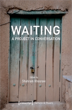 Paperback Waiting - A Project in Conversation: A Project in Conversation Book