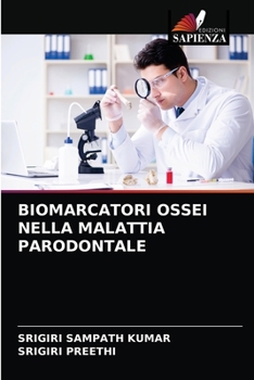 Paperback Biomarcatori Ossei Nella Malattia Parodontale [Italian] Book