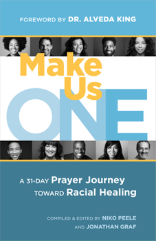 Paperback Make Us One: A 31-Day Prayer Journey Toward Racial Healing Book