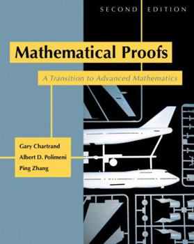 Hardcover Mathematical Proofs: A Transition to Advanced Mathematics Book