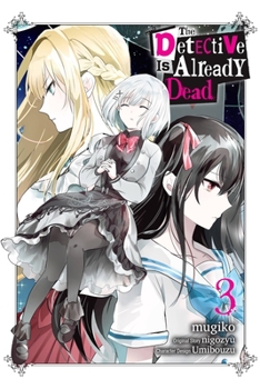 Paperback The Detective Is Already Dead, Vol. 3 (Manga) Book