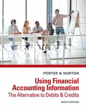 Hardcover Using Financial Accounting Information: The Alternative to Debits and Credits Book