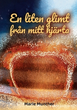 Paperback En liten glimt från mitt hjärta [Swedish] Book