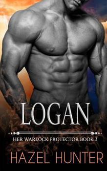 Paperback Logan: Her Warlock Protector Book 3 Book
