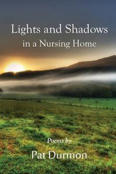 Paperback Lights and Shadows in a Nursing Home Book