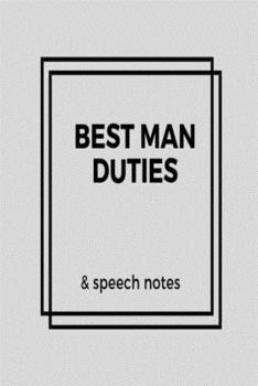 Paperback Best Man Duties & Speech Notes: Black & grey wedding planning lined paperback jotter Book