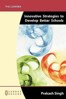 Paperback Innovative Strategies to Develop Better Schools Book