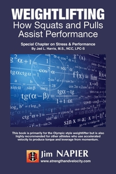 Paperback Weightlifting: How Squats and Pulls Assist Performance Book