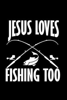 Paperback Jesus Loves Fishing Too: 110 Game Sheets - 660 Tic-Tac-Toe Blank Games - Soft Cover Book For Kids For Traveling & Summer Vacations - Mini Game Book
