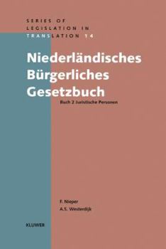 Hardcover Niederländishes Bürgerliches Gesetzbuch: Buch 2 Juristiche Personen Book