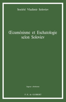 Paperback Oecuménisme et eschatologie selon Soloviev [French] Book