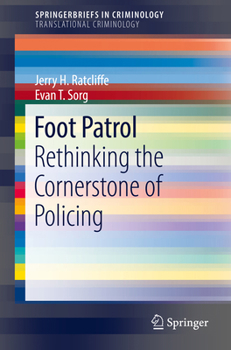 Paperback Foot Patrol: Rethinking the Cornerstone of Policing Book