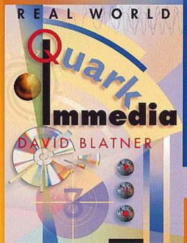 Paperback Real World Quarkimmedia, with CD-ROM [With Sample Projects, Buttons, Background Art, Sounds,] Book