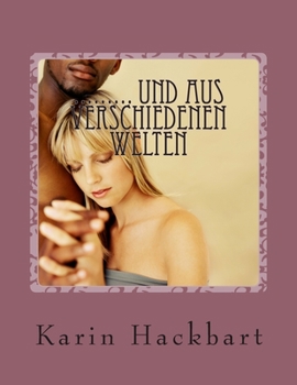 Paperback ......... und aus verschiedenen Welten [German] Book