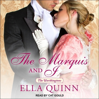 The Marquis and I - Book #4 of the Worthingtons