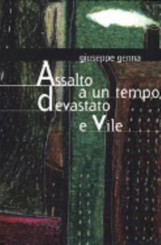 Paperback Assalto a un tempo devastato e vile [Italian] Book