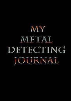 Metal Detecting Journal