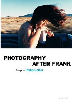 Paperback Photography After Frank - Aperture Book