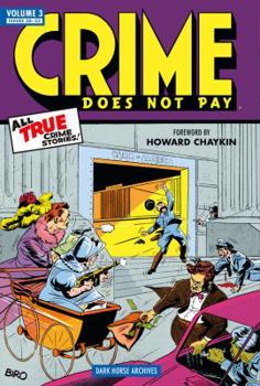 Crime Does Not Pay Archives, Vol. 3 - Book #3 of the Crime Does Not Pay Archives